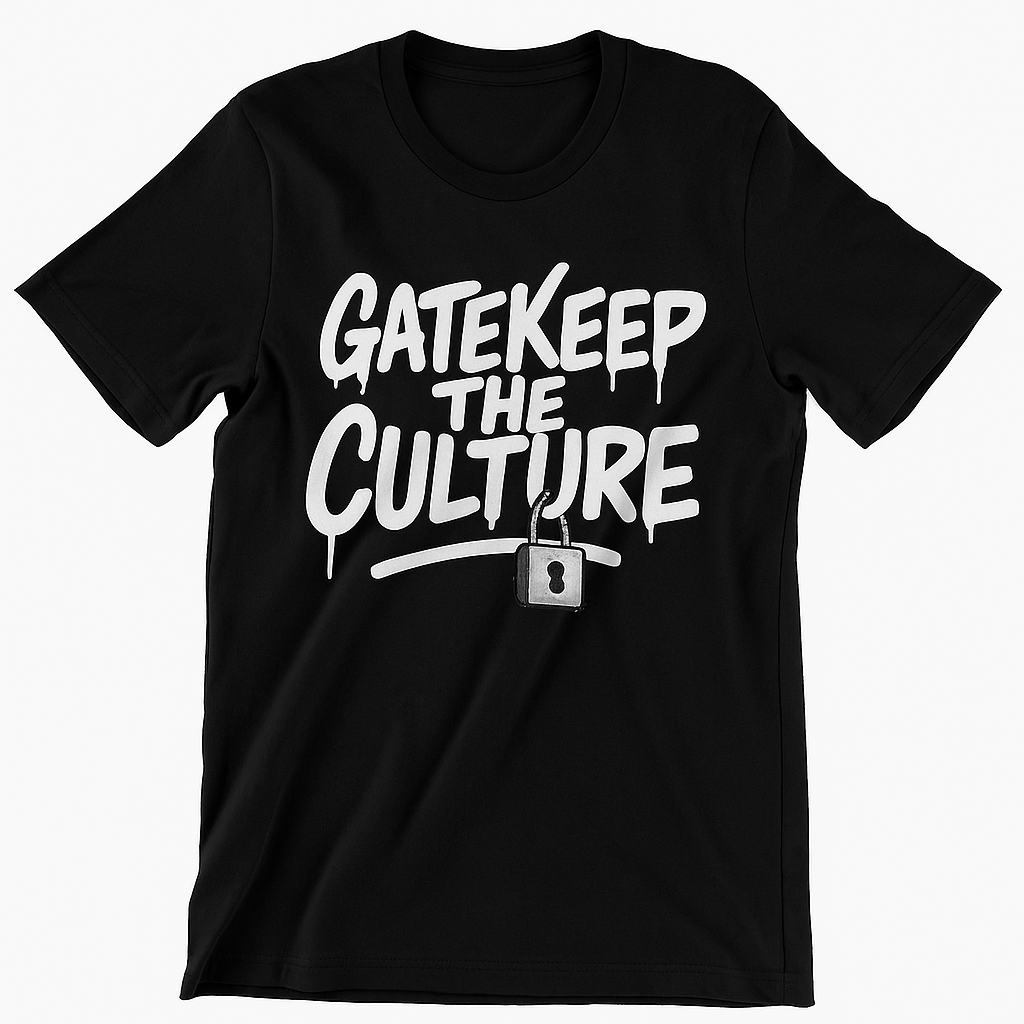 GATEKEEP THE CULTURE TEE